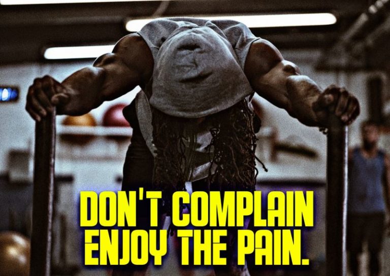 don’t complain enjoy the pain