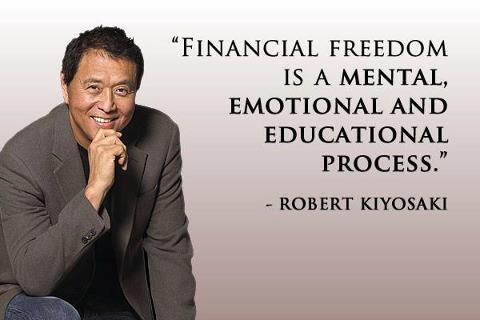 financial freedom is a mental emotional and education process. robert kiyosaki