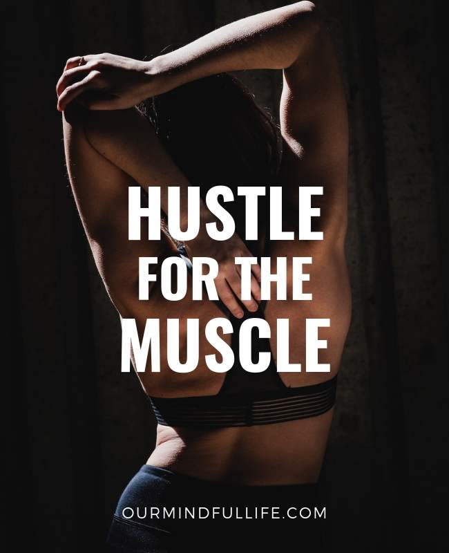 hustle for the muscles