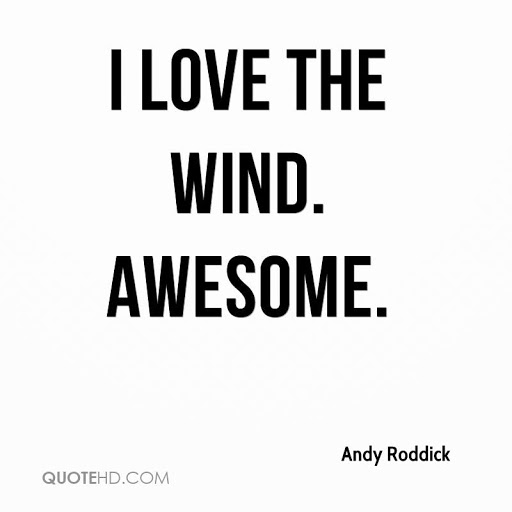 i love the wind awesome.