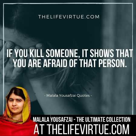 if you kill someone, it shows that you are afraid of that person