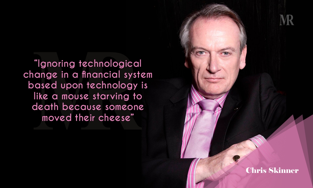 ignoring technological change in a financial system based upon technology is like a mouse starving to death because someone moved their chease