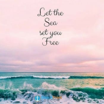 let the sea set you free