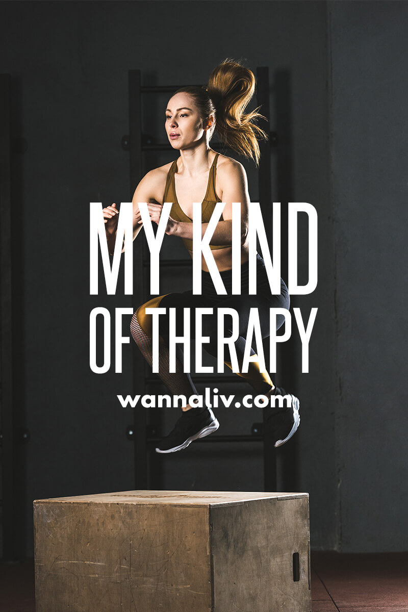 my kind of therapy.