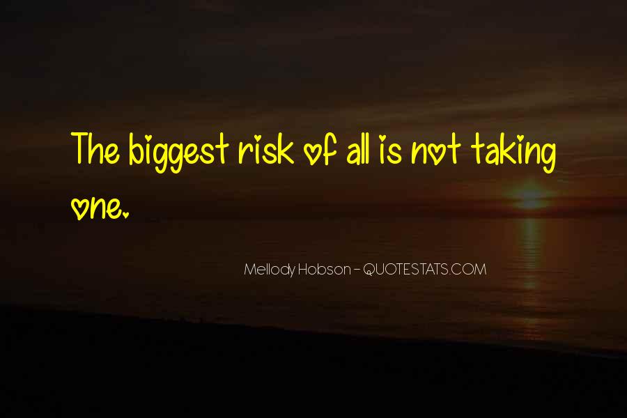 the biggest risk of all is not taking one