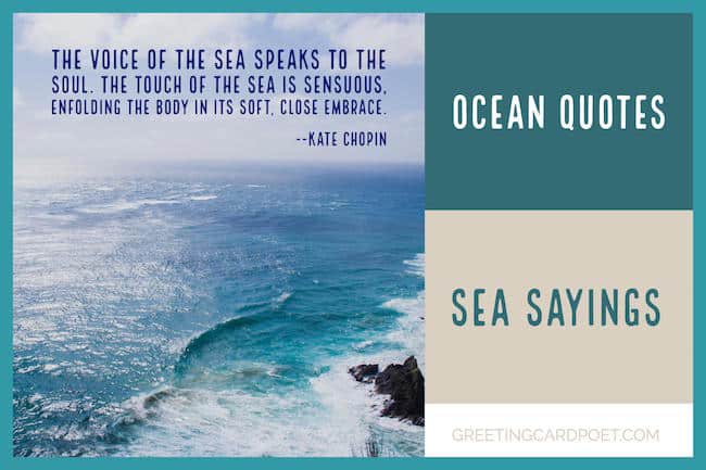 the voice of the sea speak to the soul. the touch of the sea is sensuous enfolding the body in its soft, close embrace. kate chopin