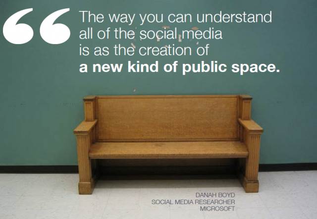 the way you can understand all of the social media is as the creation of a new kind of public space