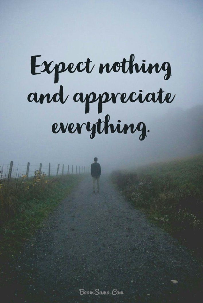 expect-nothing-and-appreciate-everything