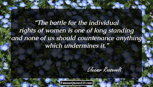 the battle for the individual rights of women is one of long standing and none of us should countenance anything which undermines it