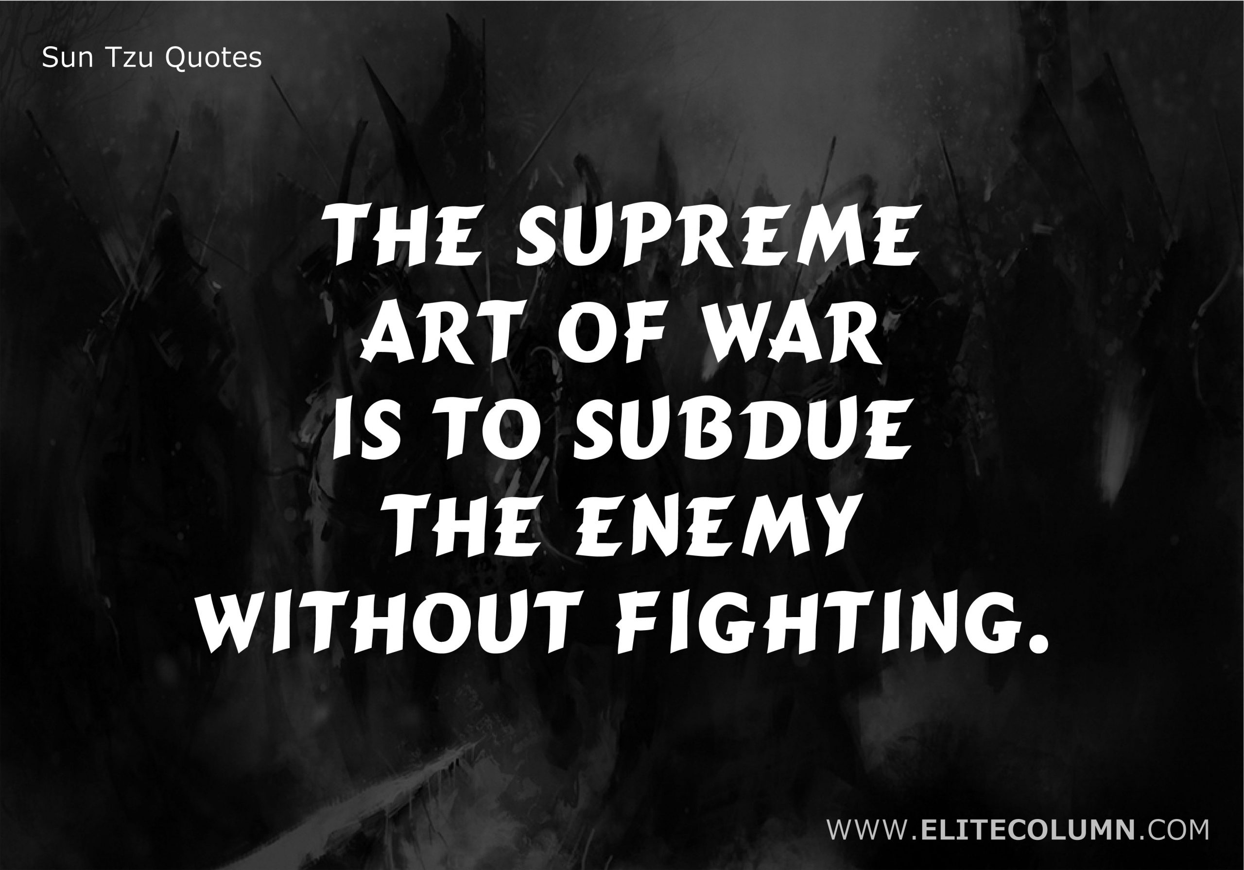 the supreme art of war is to subdue the enemy without fighting